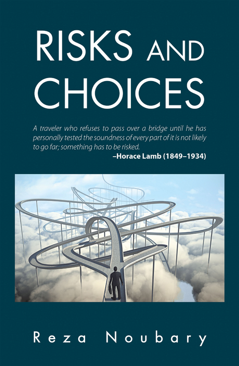 Risks and Choices - Reza Noubary