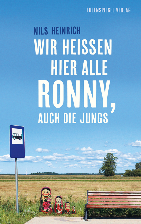Wir hei&szlig;en hier alle Ronny, auch die Jungs - Nils Heinrich