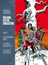 Roland, Ritter Ungest&uuml;m 1 - Fran&ccedil;ois Craenhals