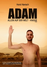 Adam allein auf der Welt - Knigge 2100 -  Horst Hanisch