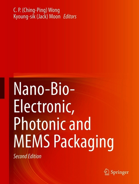 Nano-Bio- Electronic, Photonic and MEMS Packaging - 