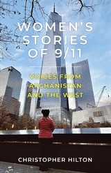Women's Stories of 9/11 - Christopher Hilton
