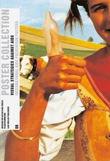 Visuelle Strategien gegen AIDS / Visual Strategies Against AIDS - 