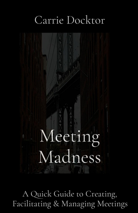 Meeting Madness - C Docktor