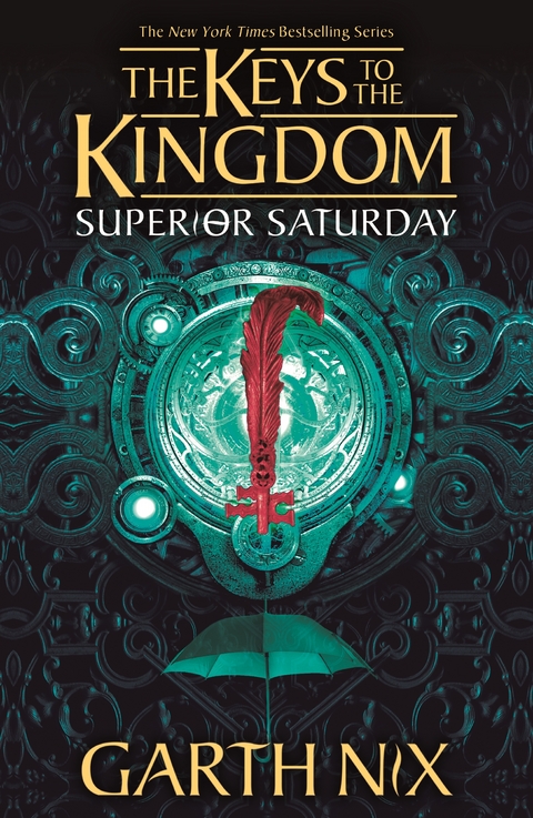 Superior Saturday: The Keys to the Kingdom 6 - Garth Nix