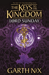 Lord Sunday: The Keys to the Kingdom 7 - Garth Nix