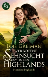 Verbotene Sehnsucht in den Highlands - Lois Greiman