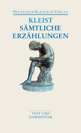S&auml;mtliche Erz&auml;hlungen. Anekdoten. Gedichte. Schriften - Heinrich von Kleist