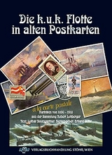 Die k.u.k. Flotte in alten Postkarten - 