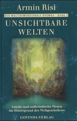 Unsichtbare Welten - Armin Risi