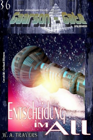 GAARSON-GATE 036: Entscheidung im All