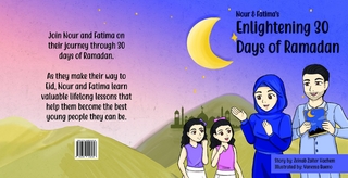 Nour & Fatima's Enlightening 30 Days Of Ramadan