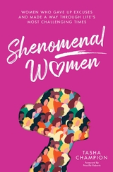 Shenomenal Women - Tasha Champion