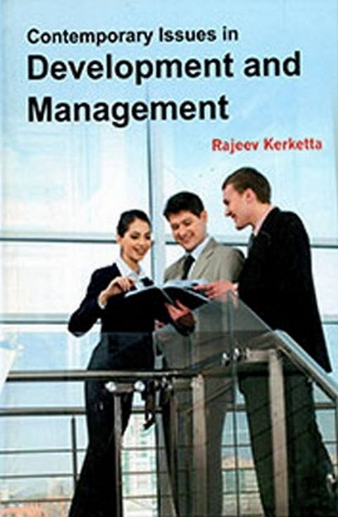Contemporary Issues In Development And Management -  Rajeev Kerketta