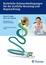Rechtliche Rahmenbedingungen f&uuml;r die &auml;rztliche Beratung und Begutachtung - 