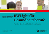 BWLight für Gesundheitsberufe - Claudia Winkelmann, Christina Rogalski