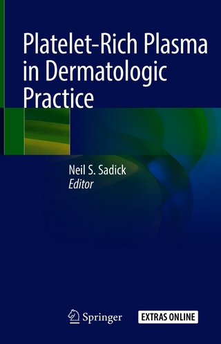 Platelet-Rich Plasma in Dermatologic Practice