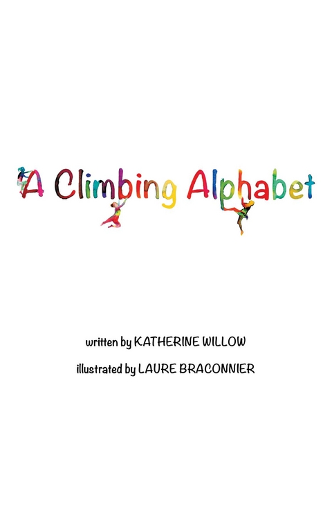 A Climbing Alphabet - Katherine Willow