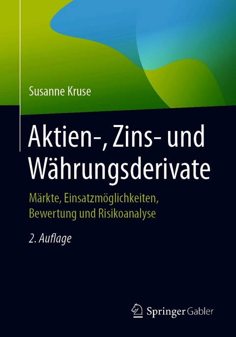 Aktien-, Zins- und W&auml;hrungsderivate - Susanne Kruse
