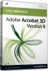 video2brain - Adobe Acrobat 3D Version 8 - Video-Training - Vogel, Andreas