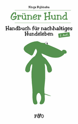 Gr&uuml;ner Hund - Kinga Rybinska