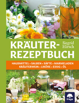 Kräuter-Rezeptbuch - Siegrid Hirsch