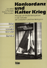 Krise und sozialer Wandel / Konkordanz und Kalter Krieg - 