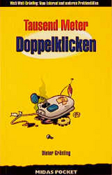Tausend Meter Doppelklicken - Dieter Grönling