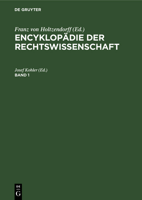 Encyklop&auml;die der Rechtswissenschaft. Band 1 - 