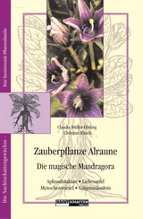 Zauberpflanze Alraune - Claudia M&uuml;ller-Ebeling, Christian R&auml;tsch