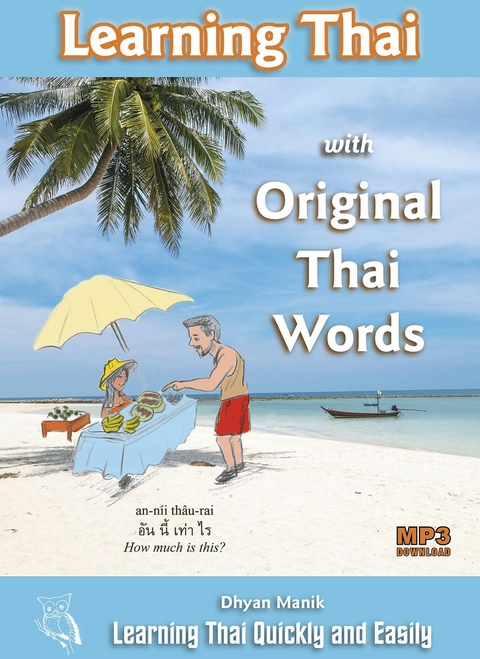 Learning Thai with Original Thai Words - Dhyan Manik