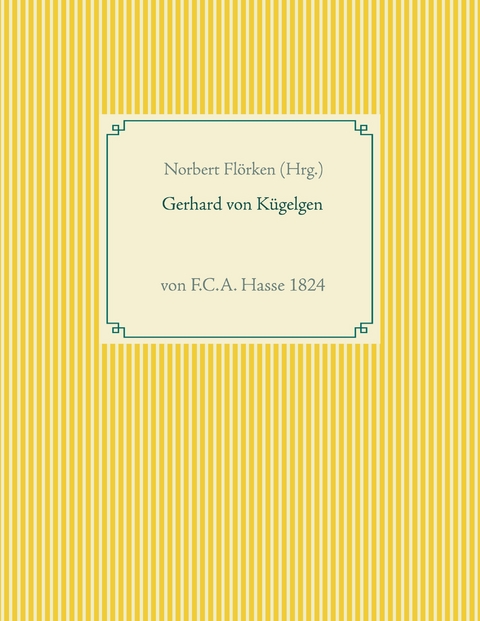 Gerhard von K&uuml;gelgen - 