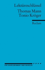 Lekt&uuml;reschl&uuml;ssel zu Thomas Mann: Tonio Kr&ouml;ger - Martin Neubauer