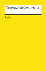Texte zur Medientheorie - 