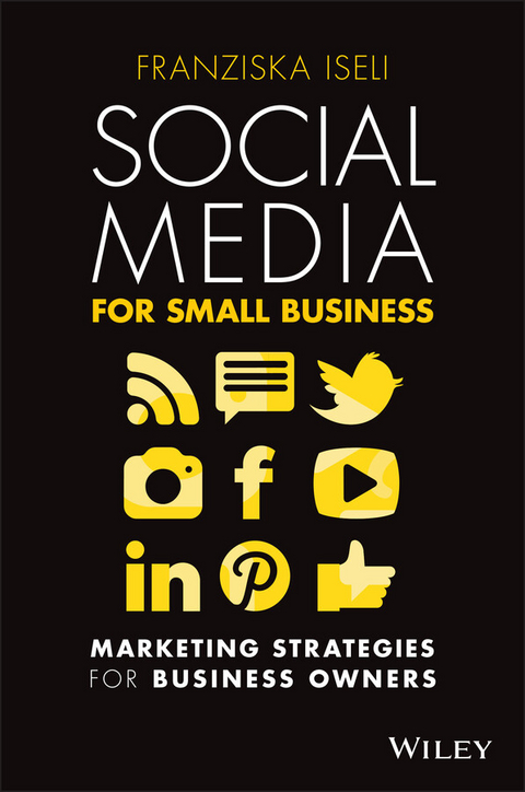 Social Media For Small Business -  Franziska Iseli