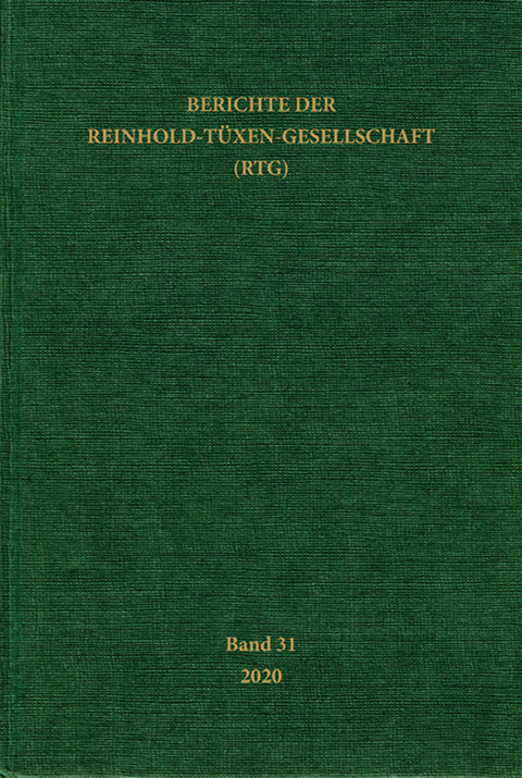 Berichte der Reinhold-T&uuml;xen-Gesellschaft (RTG) - 
