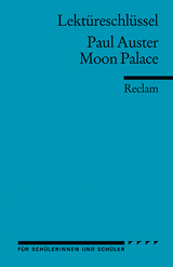 Lekt&uuml;reschl&uuml;ssel zu Paul Auster: Moon Palace - Herbert Geisen