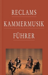 Reclams Kammermusikführer - Werner-Jensen, Arnold