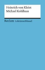 Lekt&uuml;reschl&uuml;ssel zu Heinrich von Kleist: Michael Kohlhaas - Theodor Pelster
