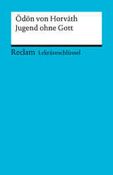 Lekt&uuml;reschl&uuml;ssel zu &Ouml;d&ouml;n von Horv&aacute;th: Jugend ohne Gott - Georg Patzer