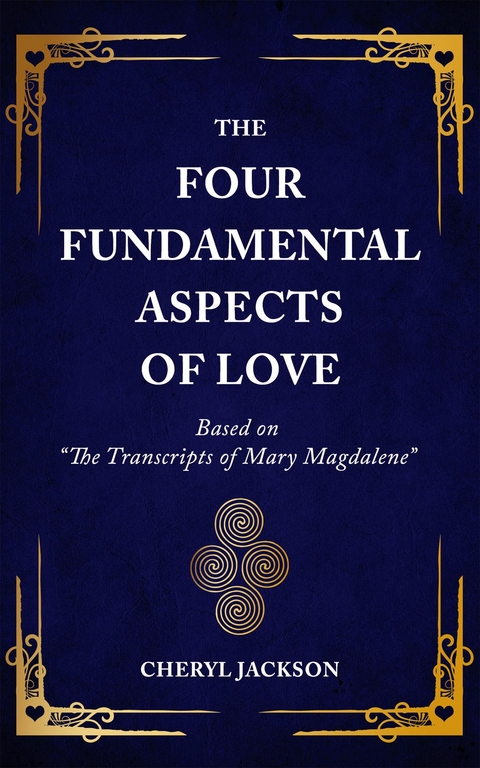 The Four Fundamental Aspects of Love - Cheryl Jackson