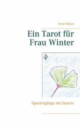 Ein Tarot f&uuml;r Frau Winter - Anne Riebel