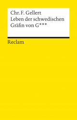 Leben der schwedischen Gr&auml;fin von G - Christian F Gellert