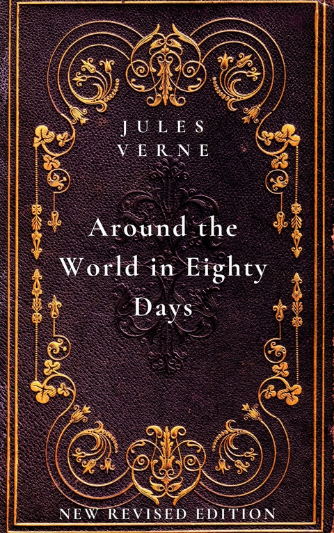 Around the World in Eighty Days - Jules Verne