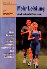Mehr Leistung durch optimale Ern&auml;hrung - Wolfgang Peer