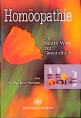 Hom&ouml;opathie - Anton Rohrer