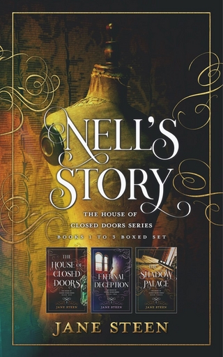 Nell's Story: The House of Closed Doors Series Books 1 to 3 Boxed Set