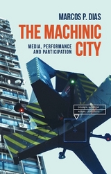 machinic city -  Marcos P. Dias