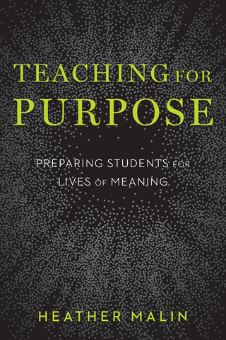 Teaching for Purpose