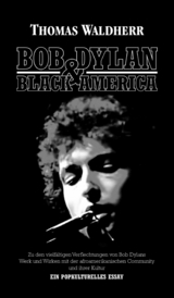 Bob Dylan & Black America -  Thomas Waldherr